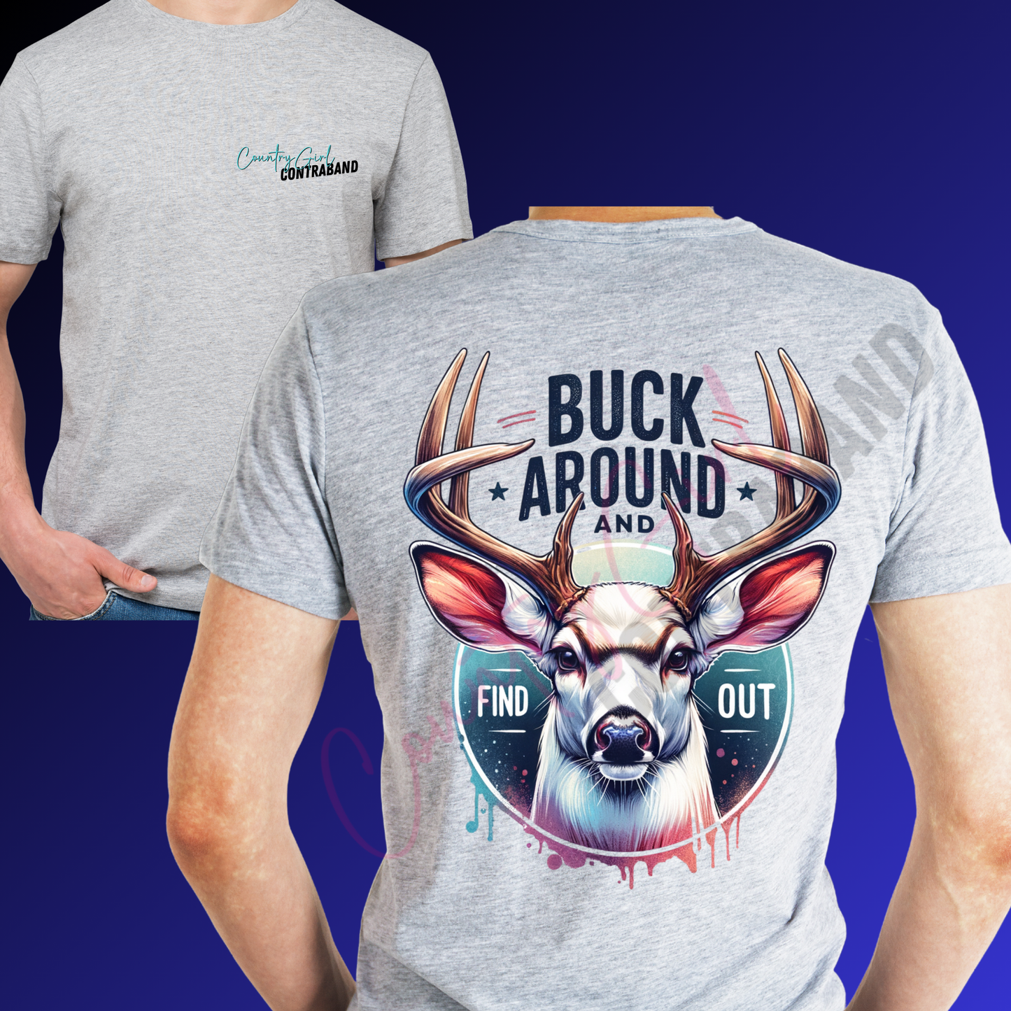 Buck Around and Find Out