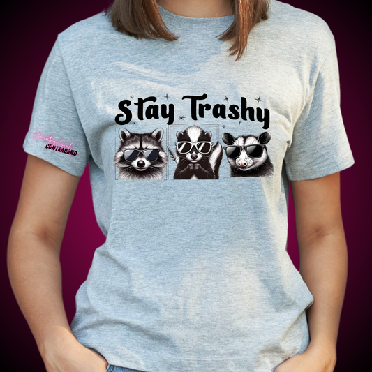 Stay Trashy